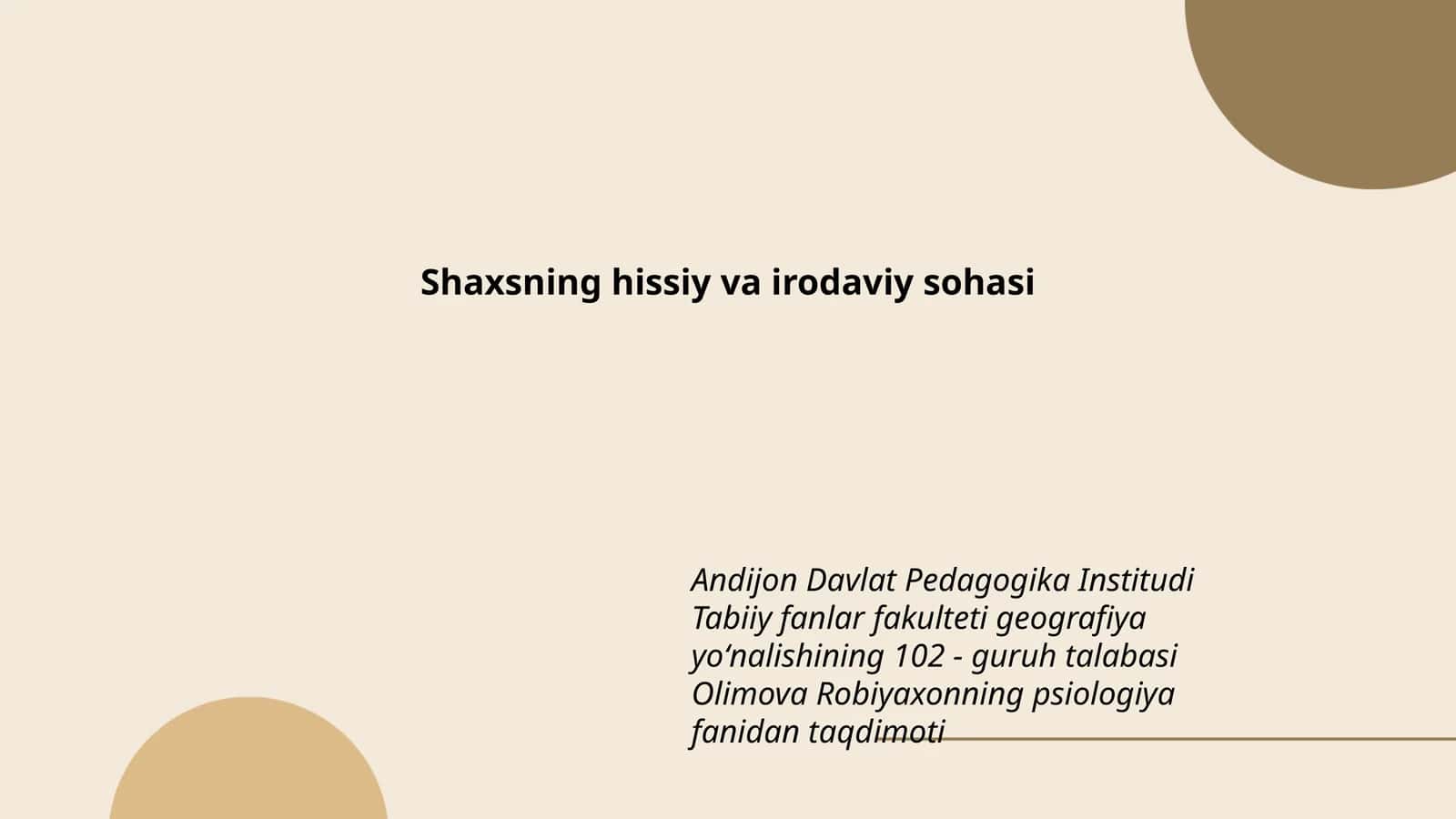 Shaxsning hissiy va irodaviy sohasi