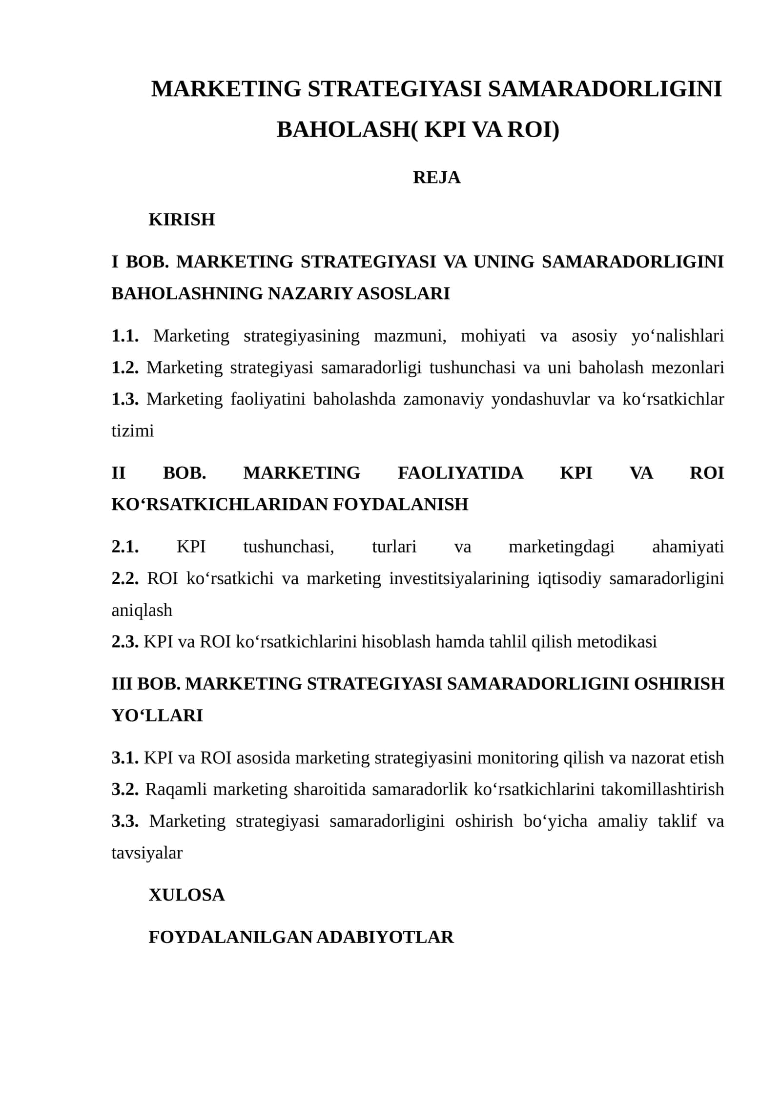 MARKETING STRATEGIYASI SAMARADORLIGINI BAHOLASH( KPI VA ROI) REJA