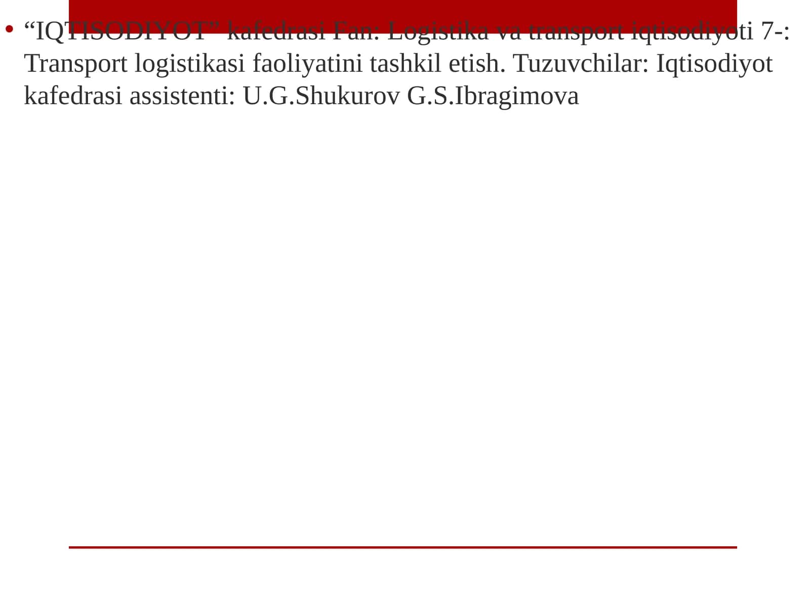 Fan: Logistika va transport iqtisodiyoti