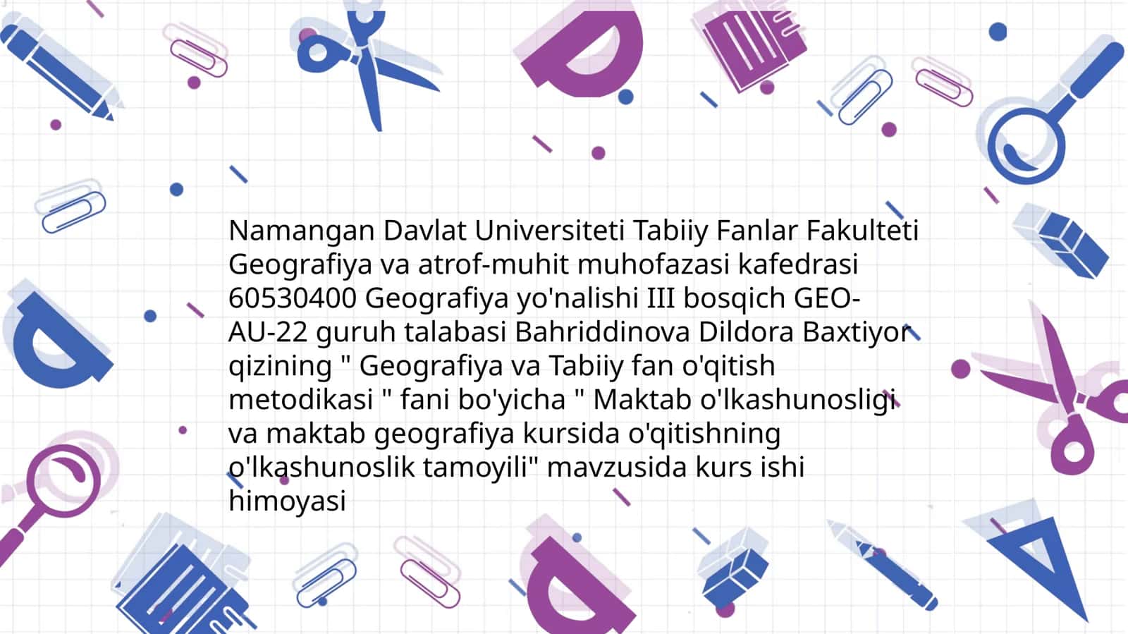 Geografiya va Tabiiy fan o'qitish metodikasi