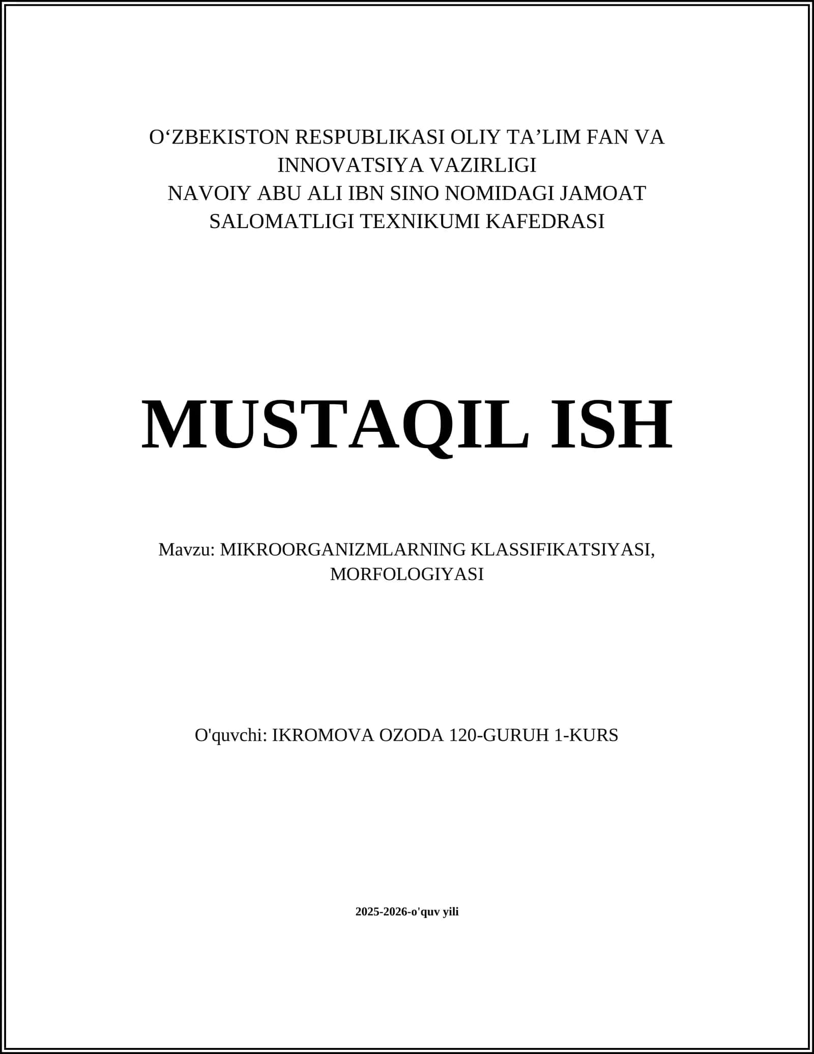 MIKROORGANIZMLARNING KLASSIFIKATSIYASI, MORFOLOGIYASI