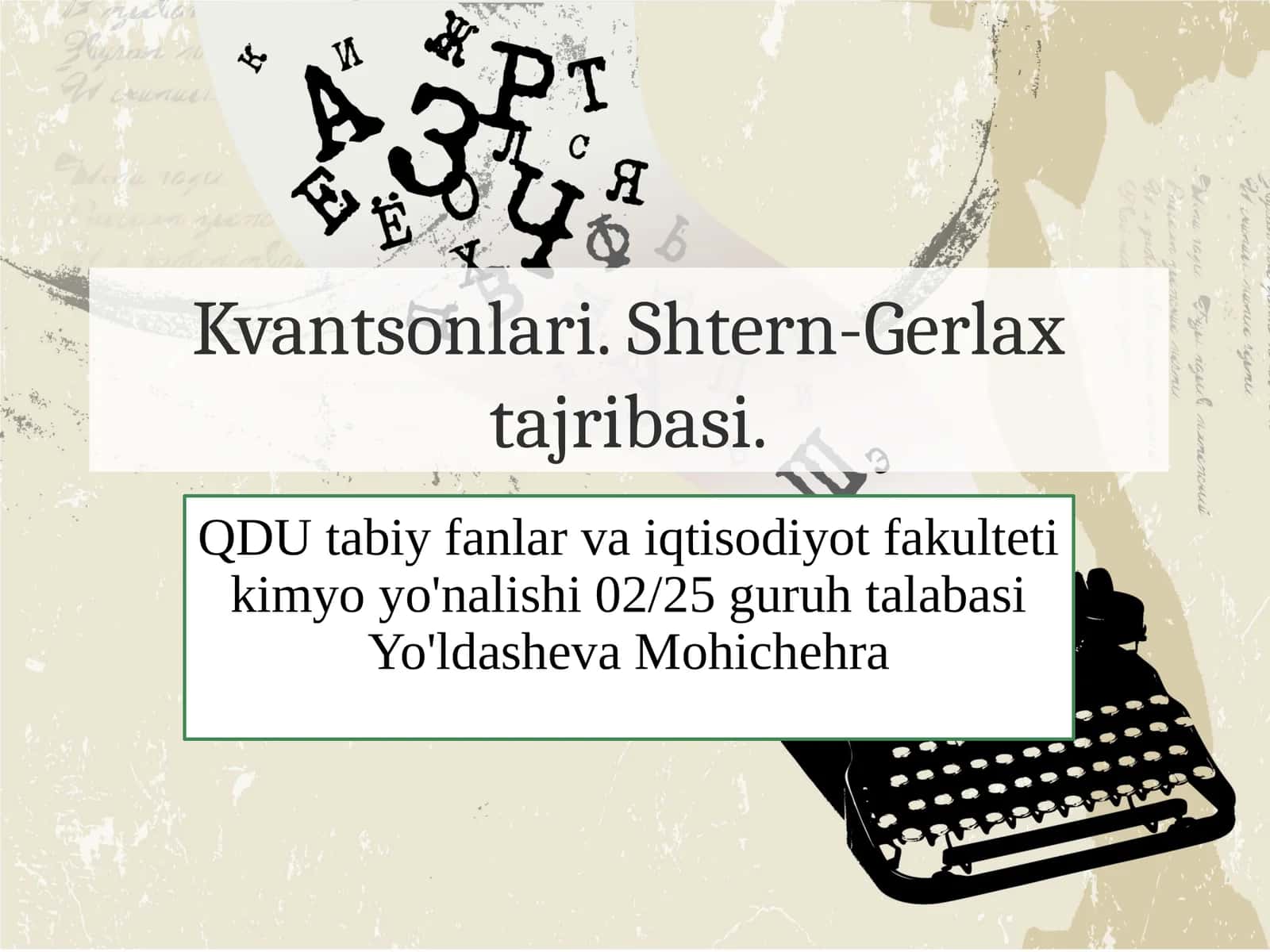 Kvantsonlari.Shtern-Gerlaxtajribasi