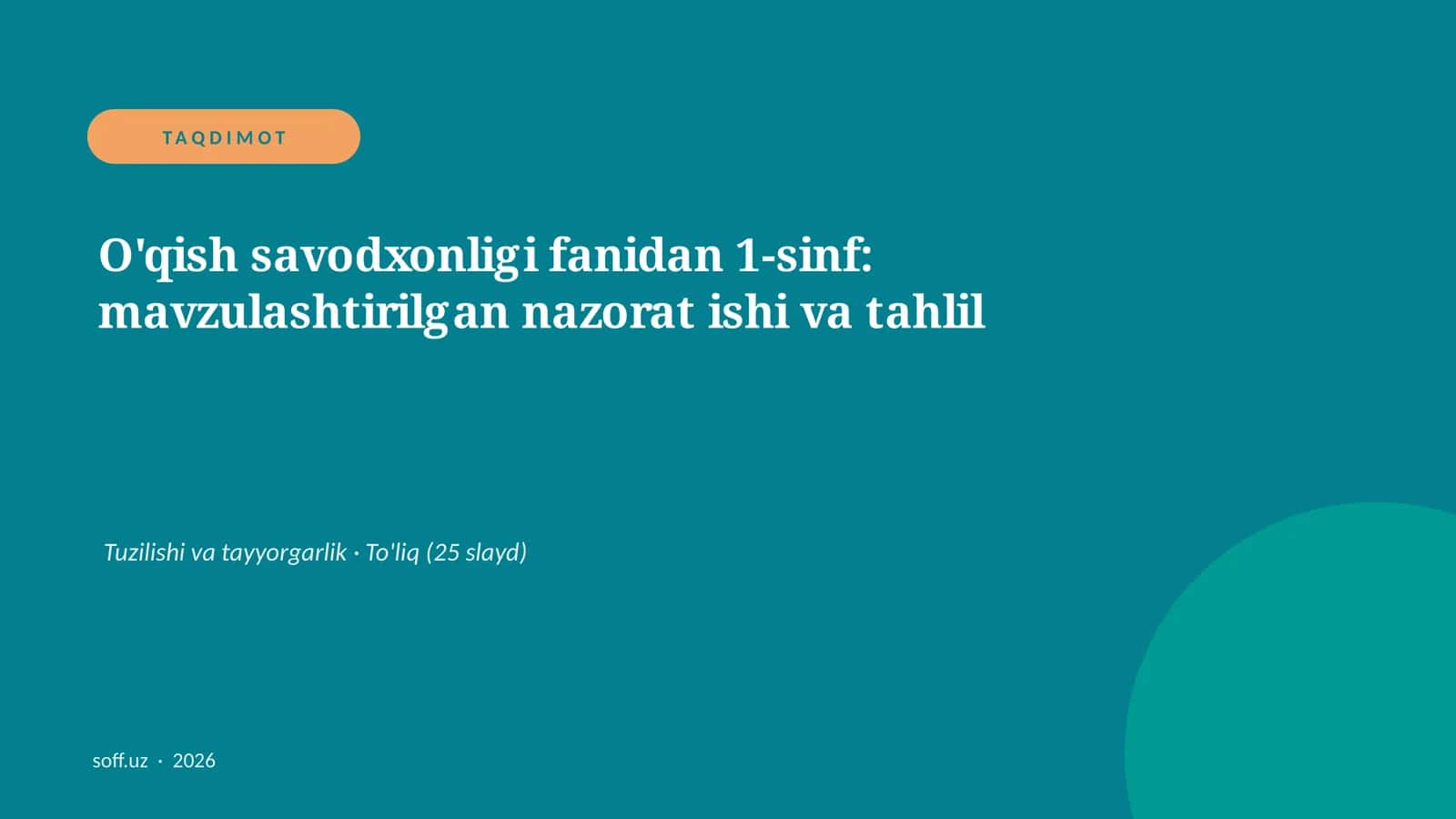 O'qish savodxonligi fanidan 1-sinf: mavzulashtirilgan nazorat ishi va tahlil