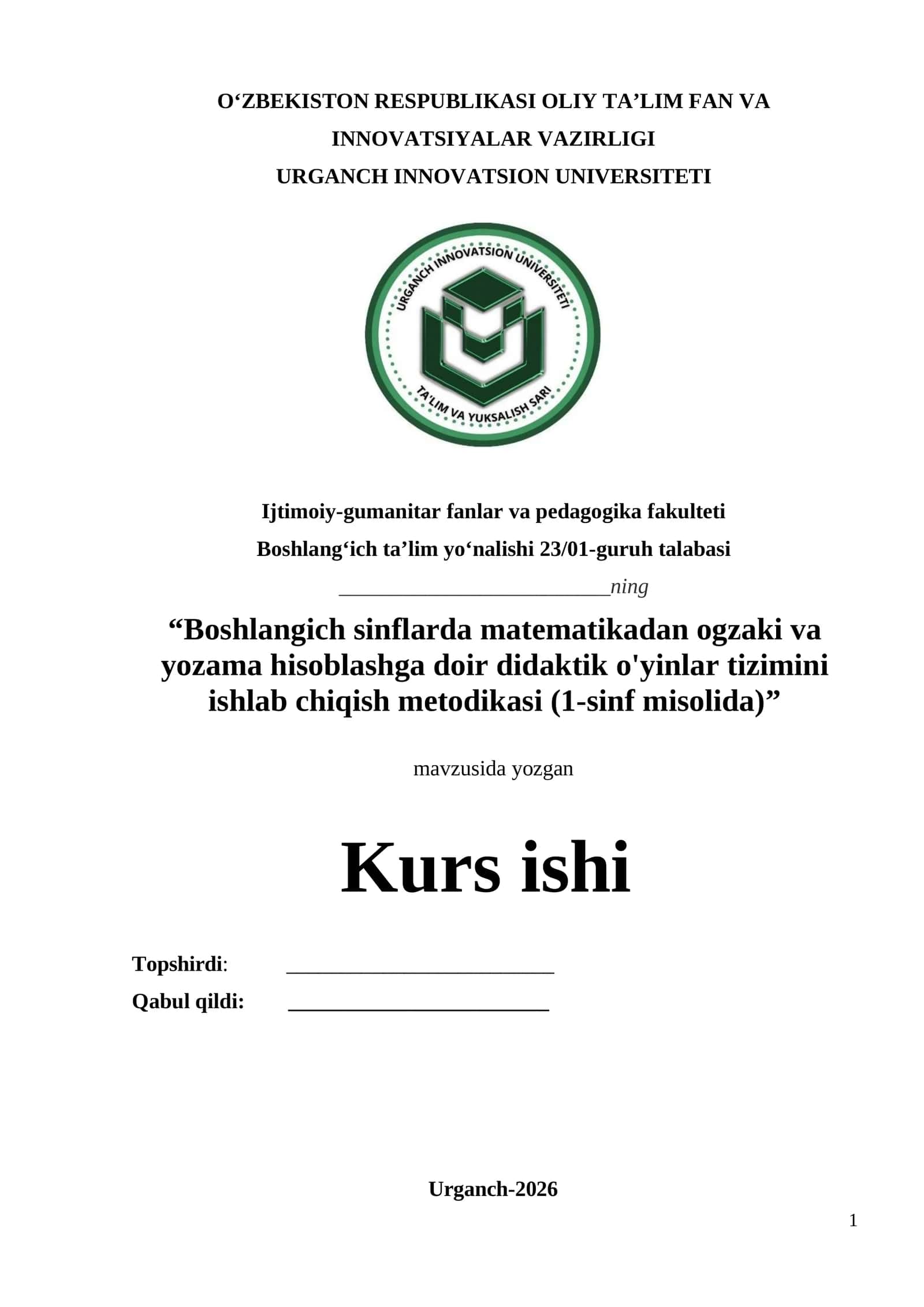 Boshlangich sinflarda matematikadan ogzaki va yozama hisoblashga doir didaktik o'yinlar tizimini ishlab chiqish metodikasi (1-sinf misolida)