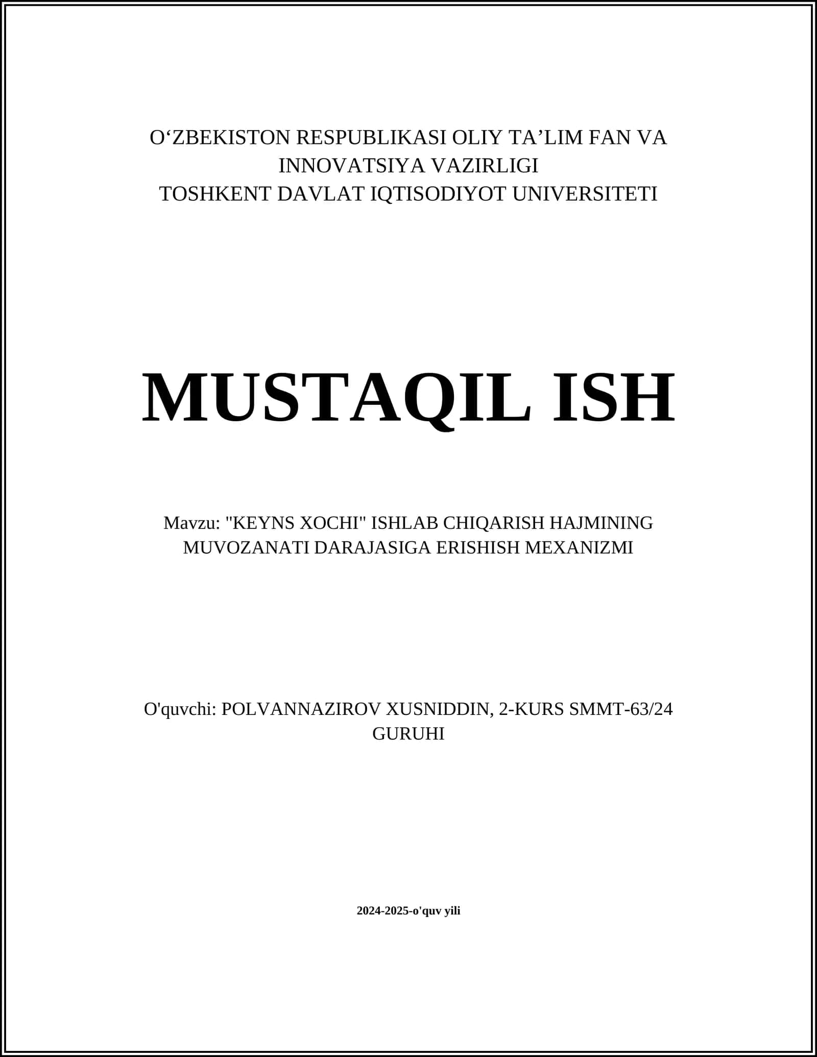 KEYNS XOCHI ISHLAB CHIQARISH HAJMINING MUVOZANATI DARAJASIGA ERISHISH MEXANIZMI