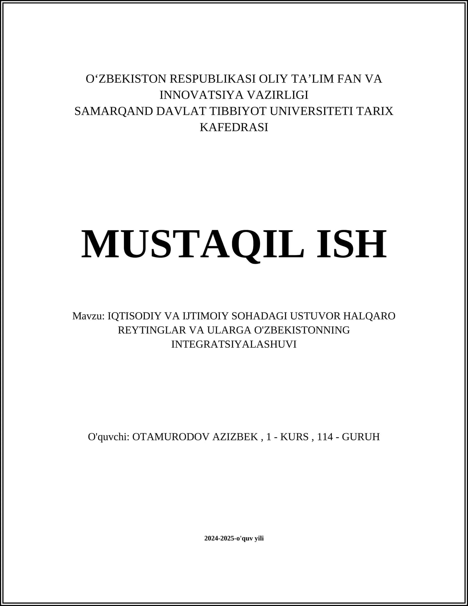Mavzu: IQTISODIY VA IJTIMOIY SOHADAGI USTUVOR HALQARO REYTINGLAR VA ULARGA O'ZBEKISTONNING INTEGRATSIYALASHUVI