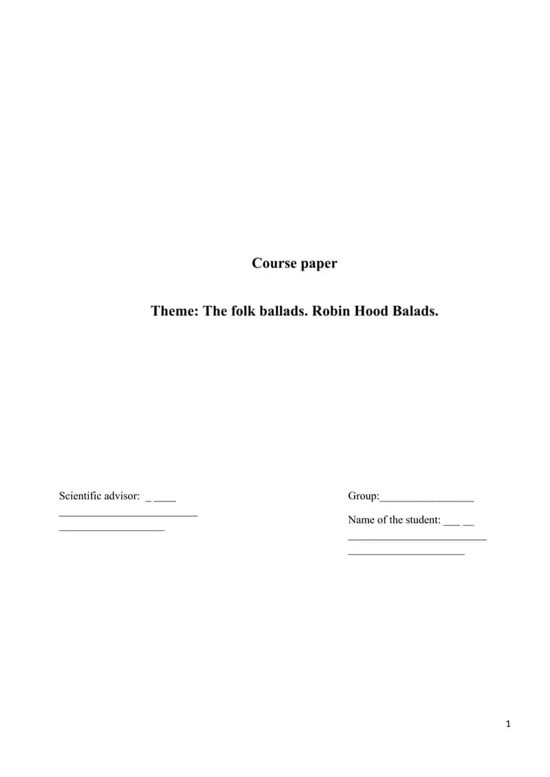 Course work theme:Roben Hood Ballads.