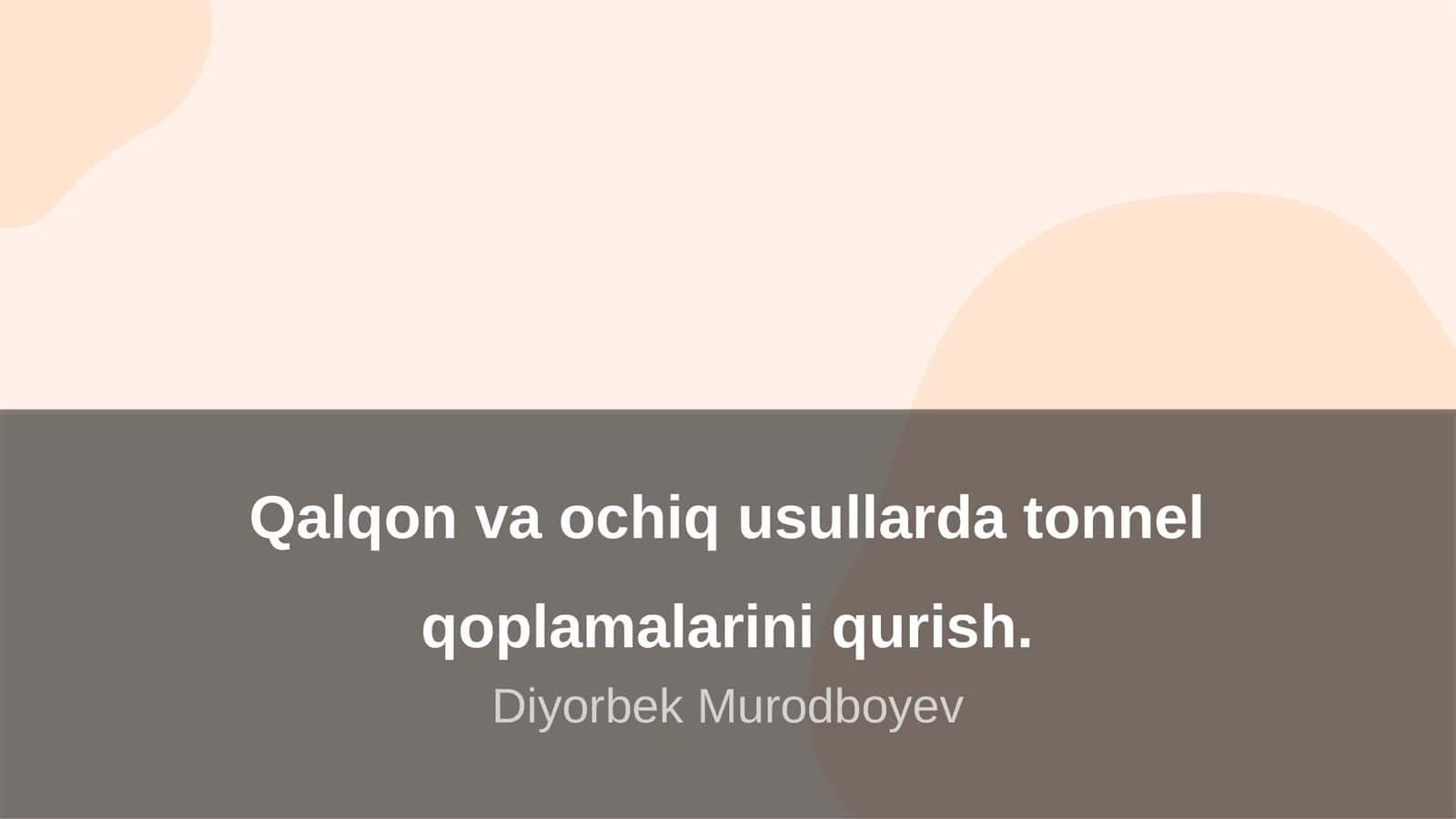 Qalqon va ochiq usullarda tonnel qoplamalarini qurish