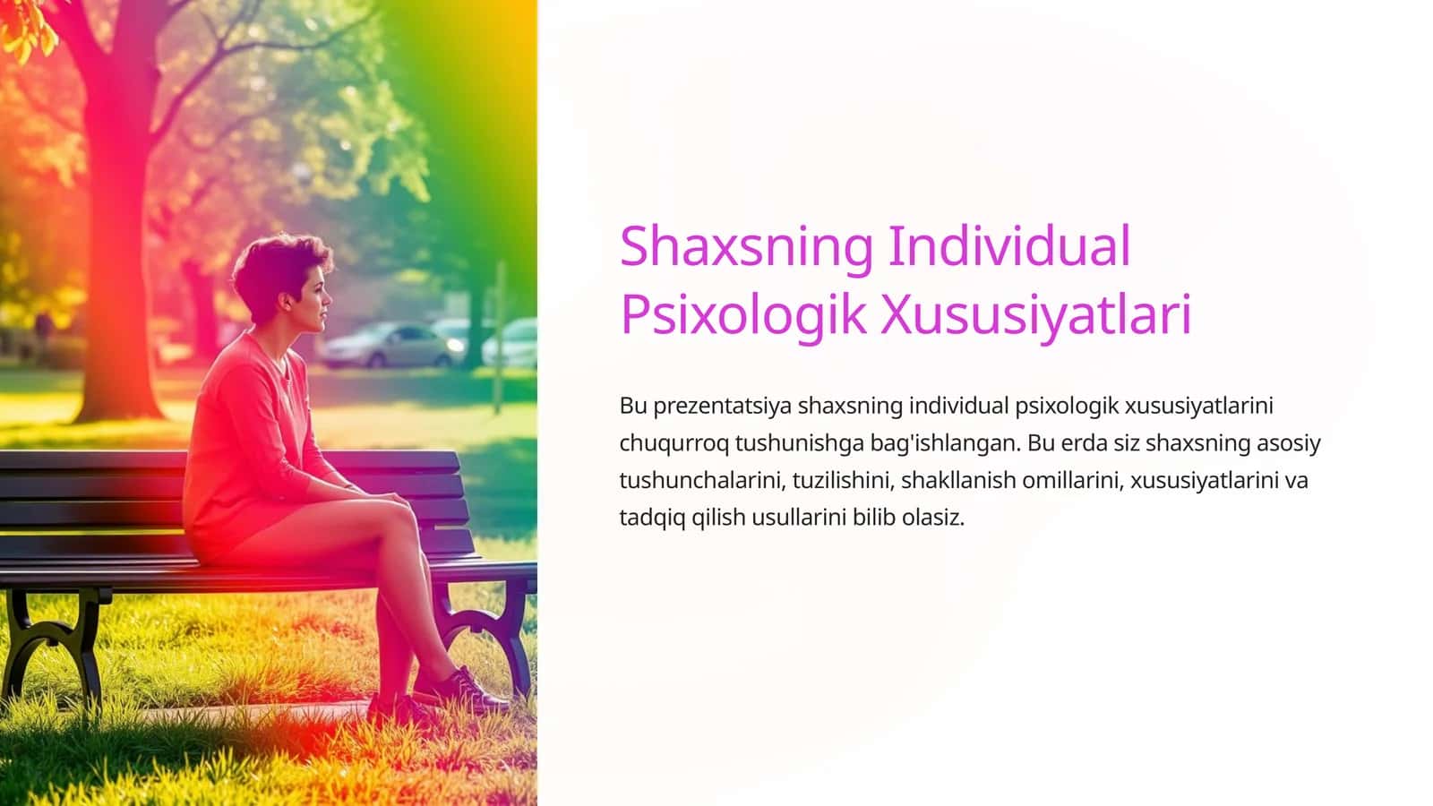 Shaxsning Individual Psixologik Xususiyatlari