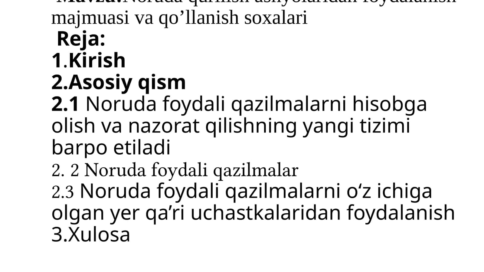 Noruda foydali qazilmalardan samarali foydalanish va ularni hisobga olish tizimi