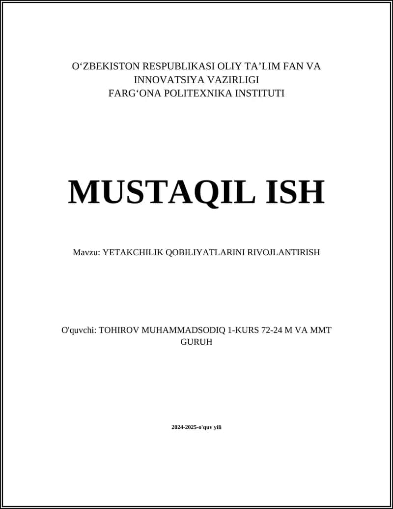 MUSTAQIL ISH Mavzu: YETAKCHILIK QOBILIYATLARINI RIVOJLANTIRISH