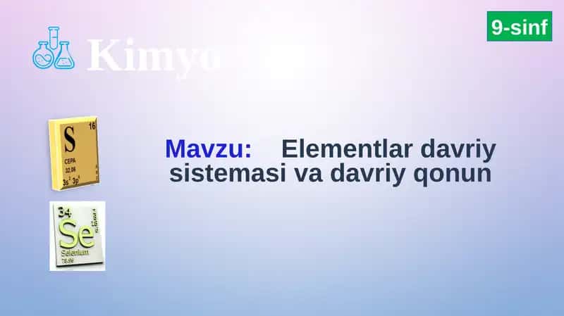 KIMYOVIY ELEMENTLAR DAVRIY SISTEMASI