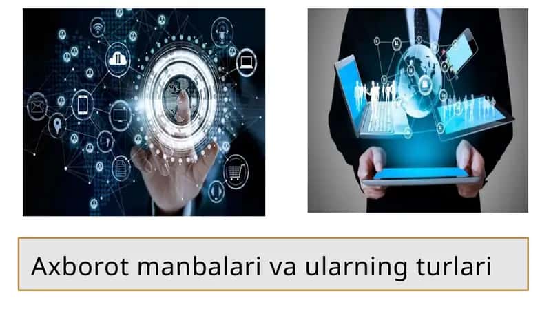 Axborot manbalari va ularning turlari