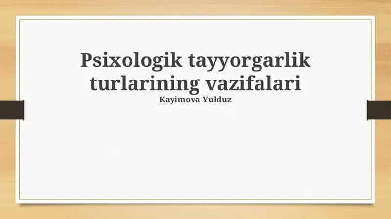 Psixologik tayyorgarlik turlarining vazifalari