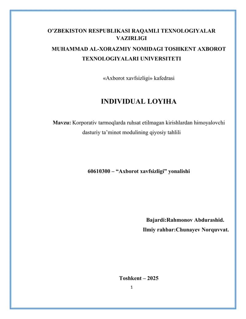 Korporativ tarmoqlarda ruhsat etilmagan kirishlardan himoyalovchi dasturiy ta’minot modulining qiyosiy tahlili