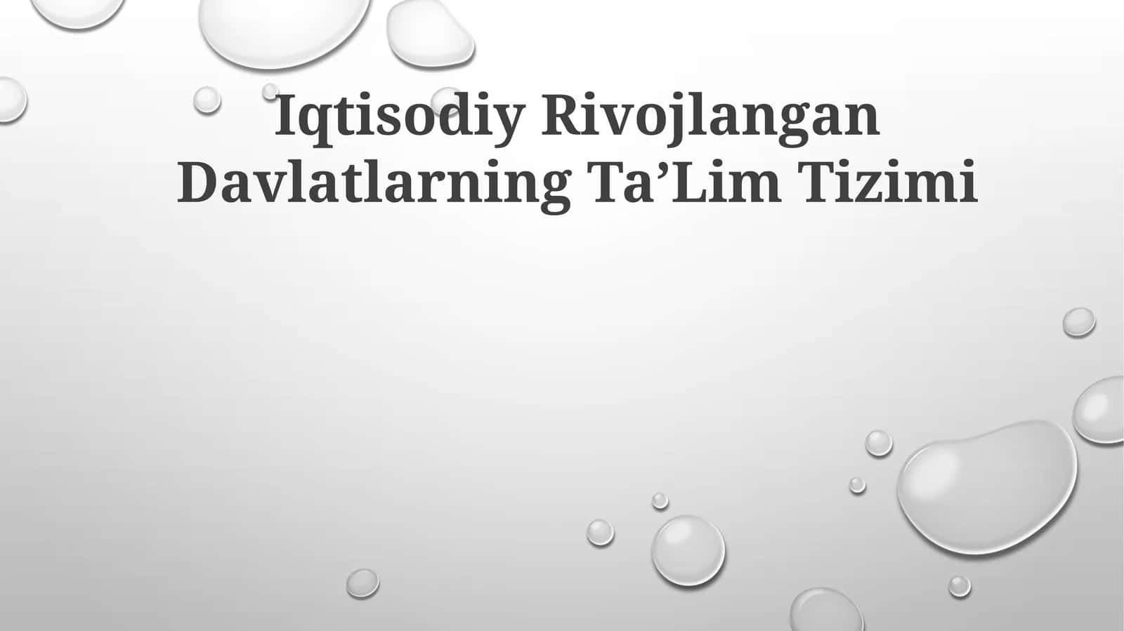 Iqtisodiy Rivojlangan Davlatlarning TaʼLim Tizimi