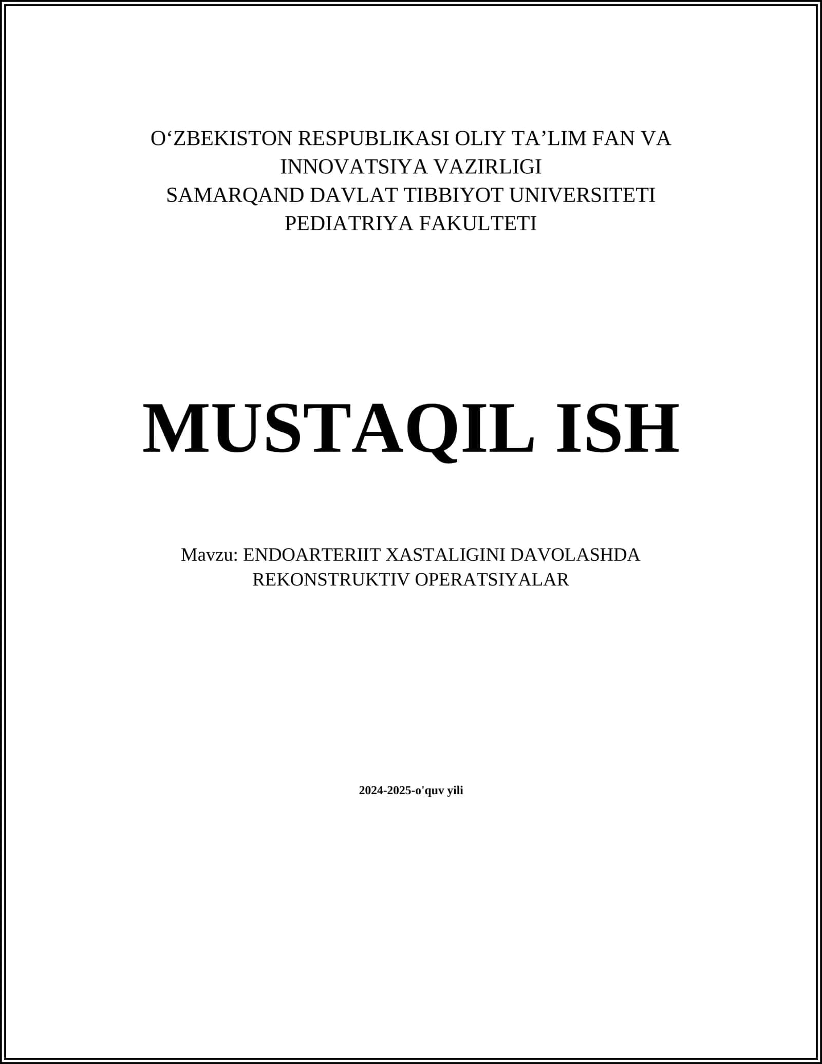 ENDOARTERIIT XASTALIGINI DAVOLASHDA REKONSTRUKTIV OPERATSIYALAR