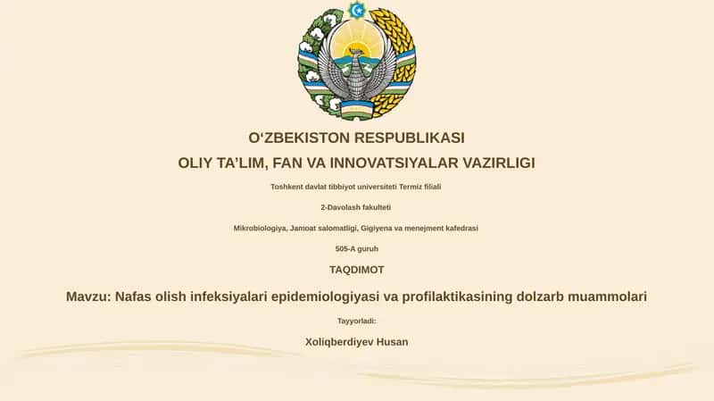 Nafas olish infeksiyalari epidemiologiyasi va profilaktikasining dolzarb muammolari