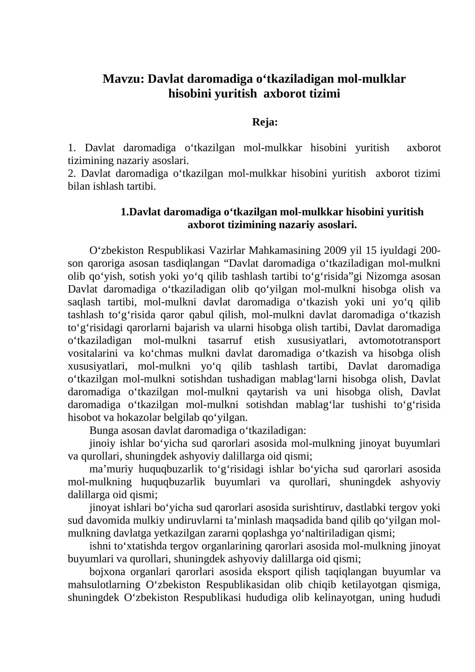 Davlat daromadiga o‘tkaziladigan mol-mulklar hisobini yuritish axborot tizimi