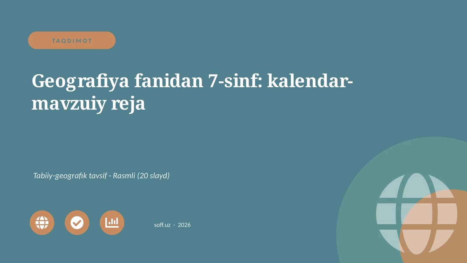 Geografiya fanidan 7-sinf: kalendar-mavzuiy reja