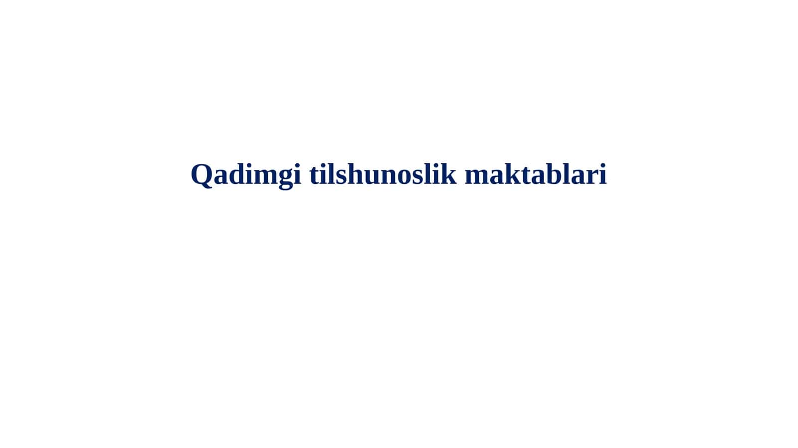 Qadimgi tilshunoslik maktablari