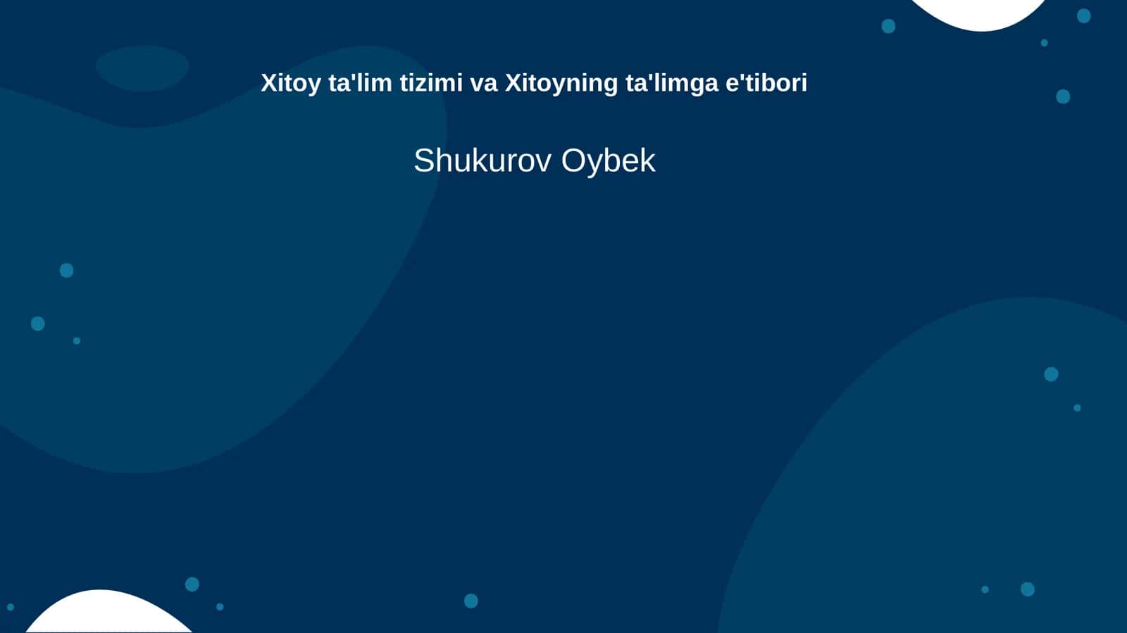 Xitoy ta'lim tizimi va Xitoyning ta'limga e'tibori