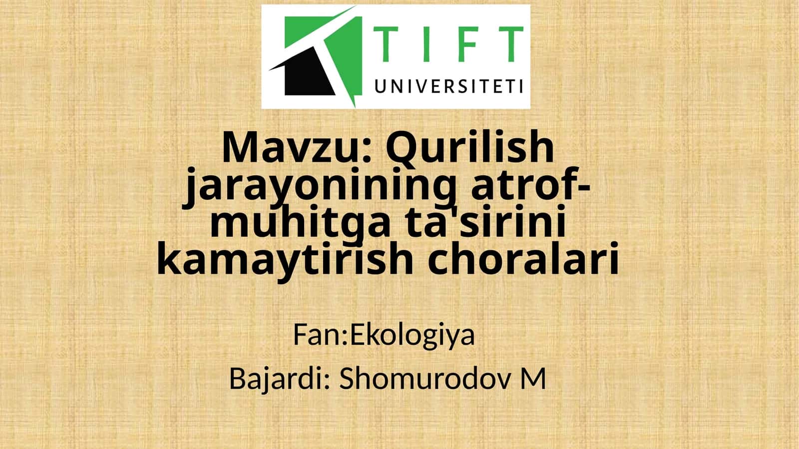 Qurilish jarayonining atrof-muhitga ta'sirini kamaytirish choralari