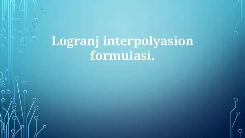 Lagrange Interpolatsiya Formulasi