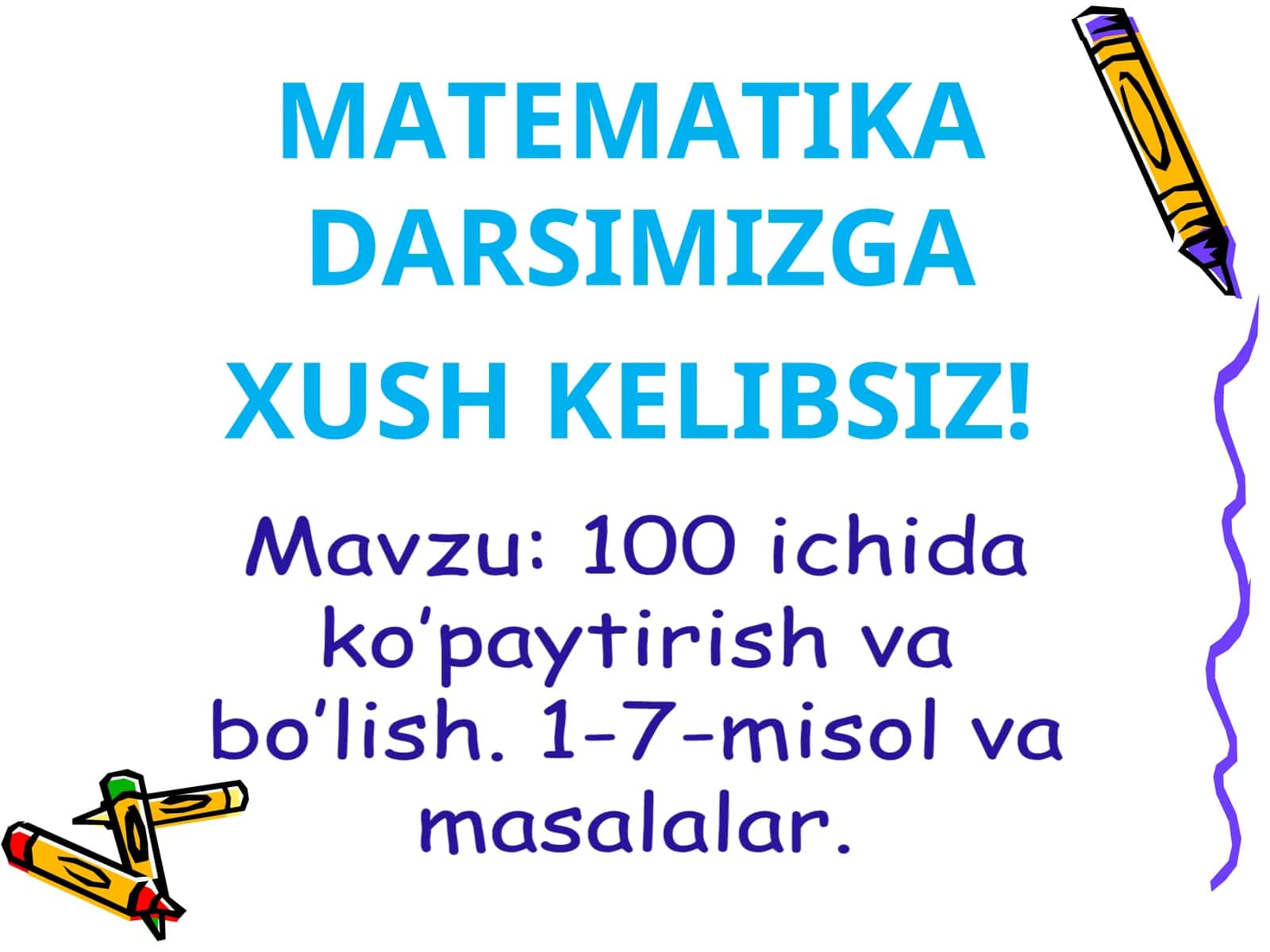 MATEMATIKADARSIMIZGA