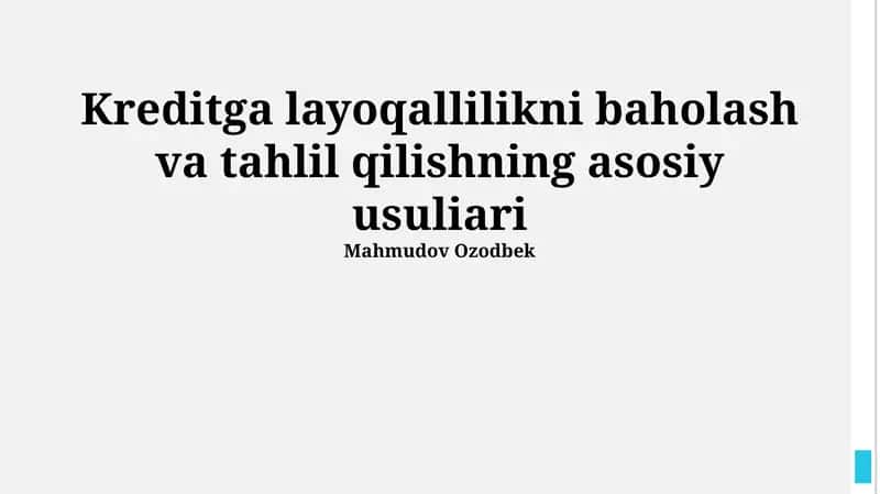 Kreditga layoqallilikni baholash va tahlil qilishning asosiy usuliari