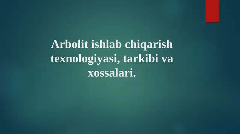 Arbolit ishlab chiqarish texnologiyasi