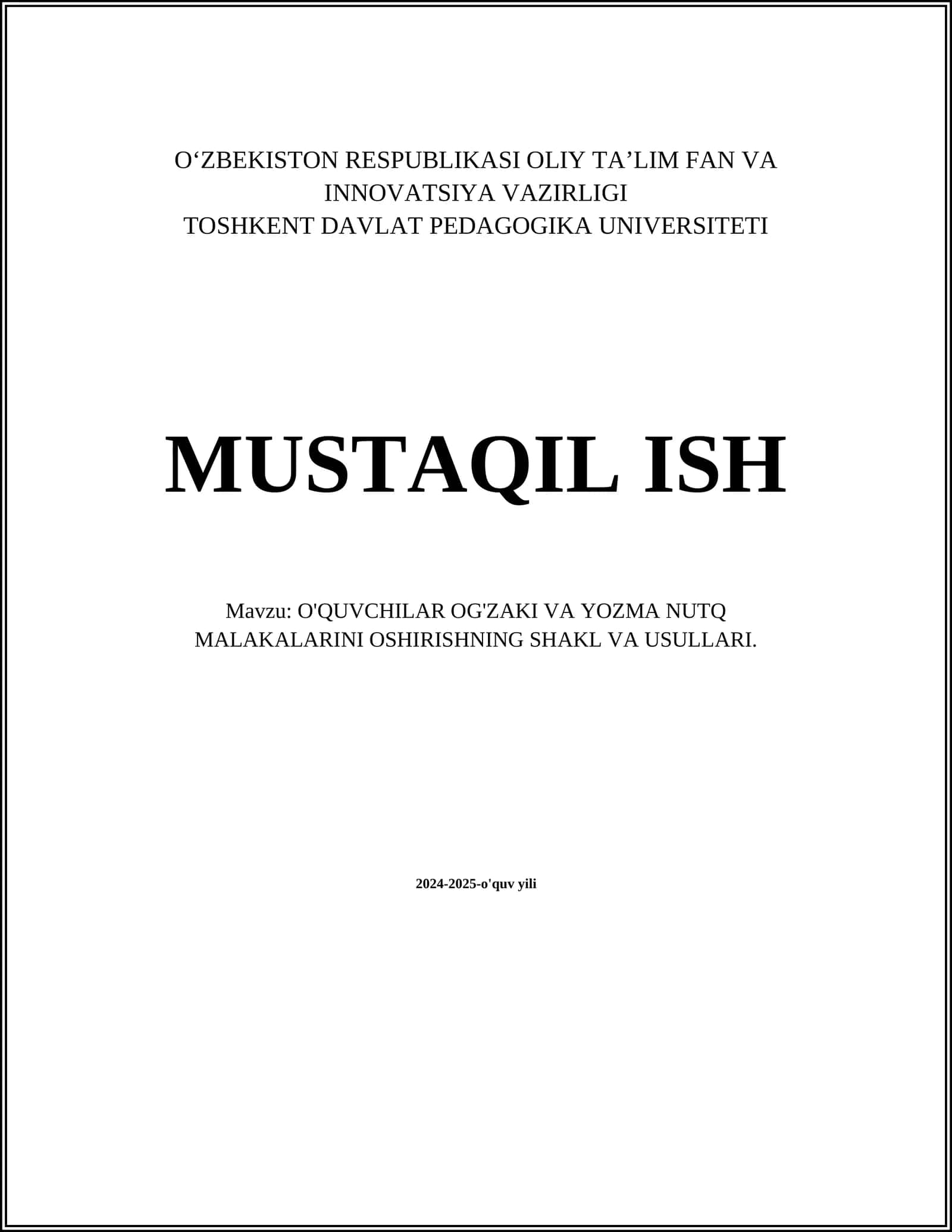 O'QUVCHILAR OG'ZAKI VA YOZMA NUTQ MALAKALARINI OSHIRISHNING SHAKL VA USULLARI