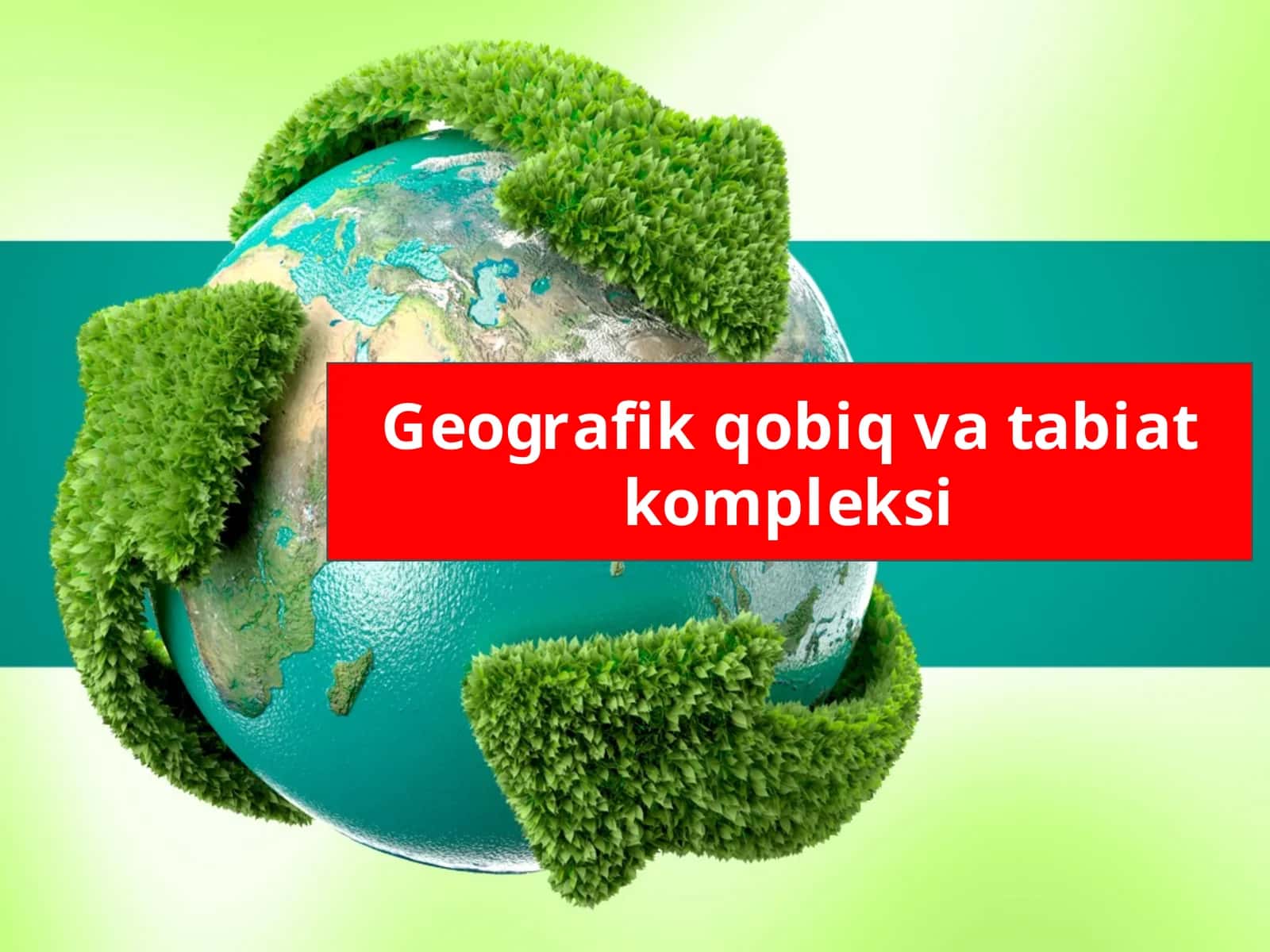 Geografik qobiq va tabiat kompleksi