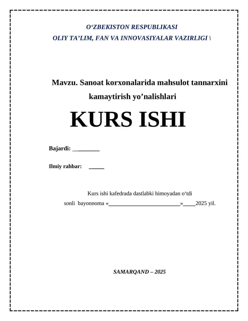 SANOAT KORXONALARIDA MAHSULOT TANNARXINI KAMAYTIRISH YO‘NALISHLARI