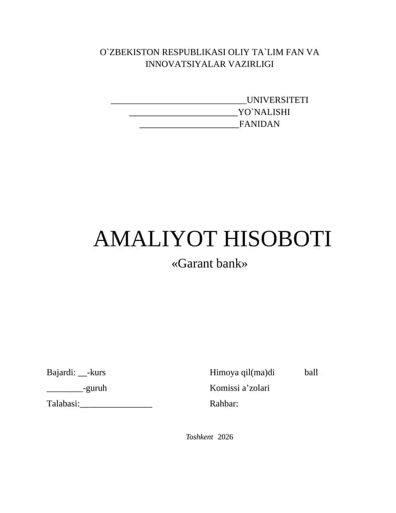 AMALIYOT HISOBOTI. GARANT BANK