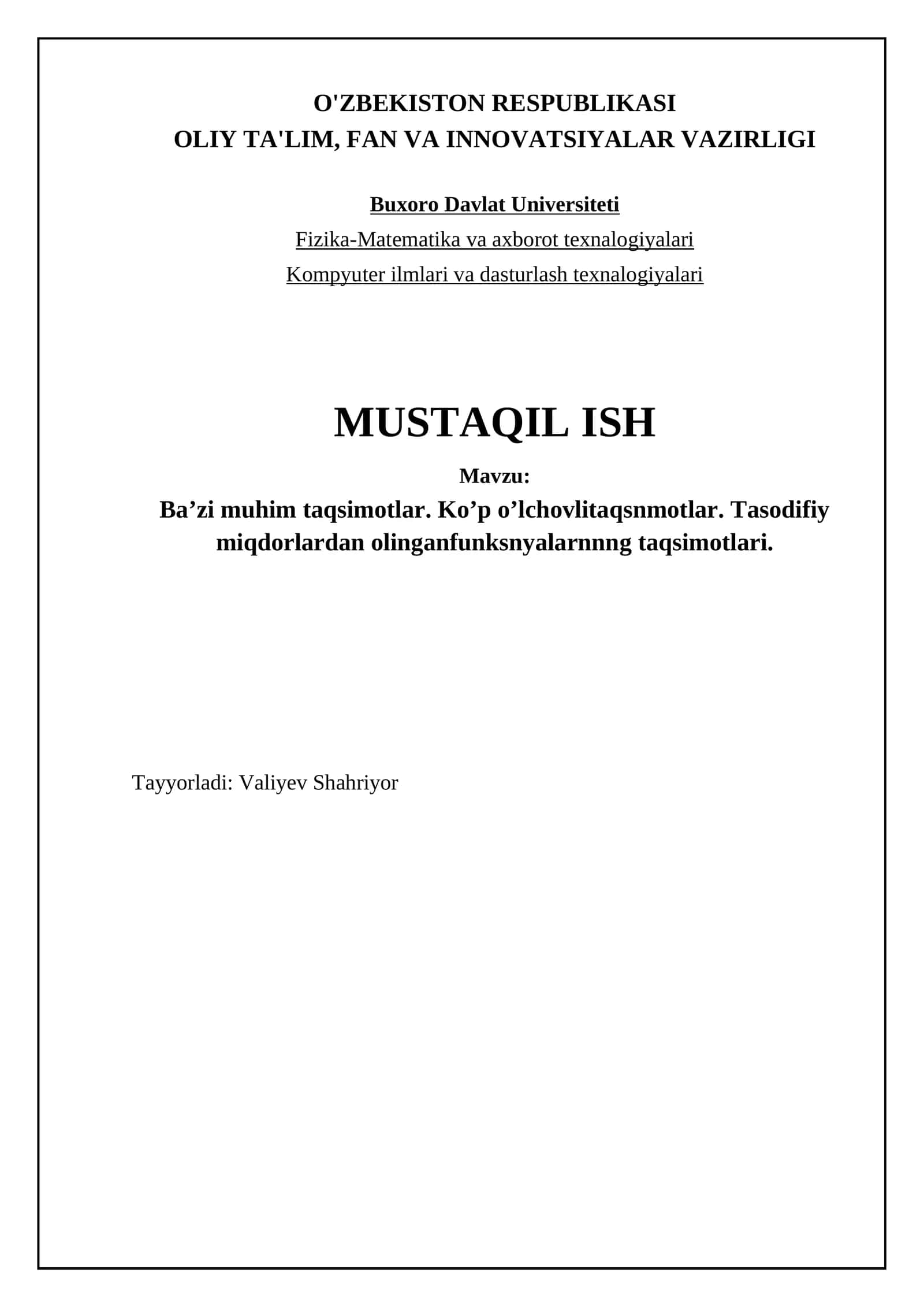 Ba’zi muhim taqsimotlar. Ko’p o’lchovlitaqsnmotlar. Tasodifiy miqdorlardan olinganfunksnyalarnnng taqsimotlari