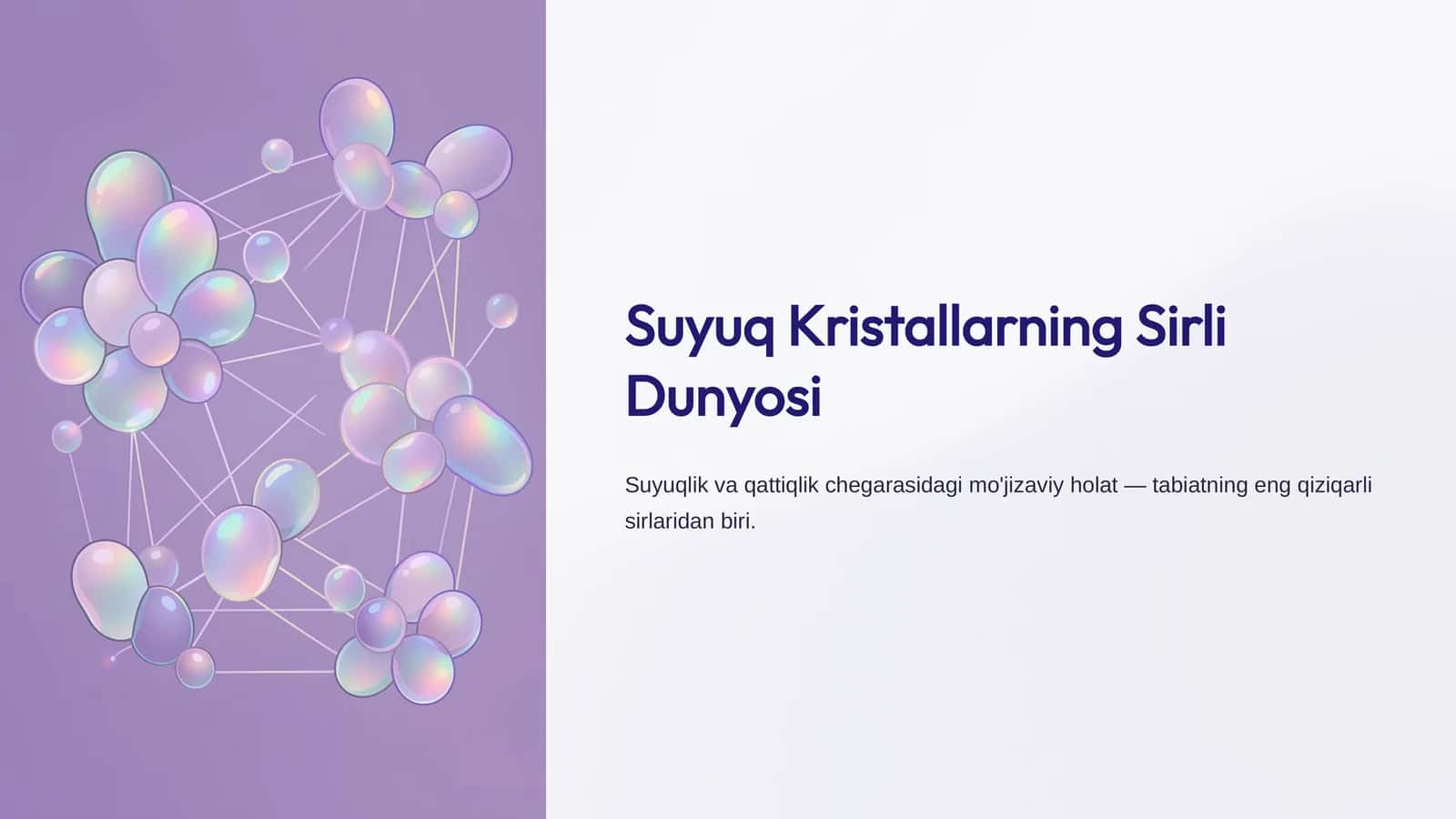 Suyuq Kristallarning Sirli Dunyosi