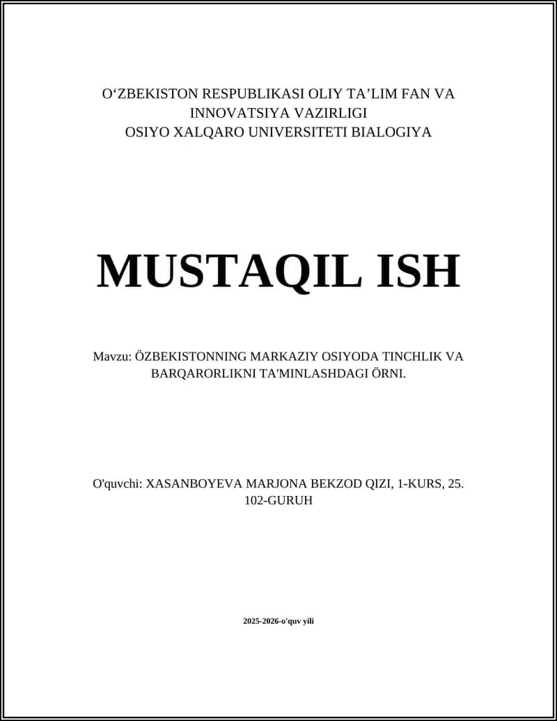ÖZBEKISTONNING MARKAZIY OSIYODA TINCHLIK VA BARQARORLIKNI TA'MINLASHDAGI ÖRNI