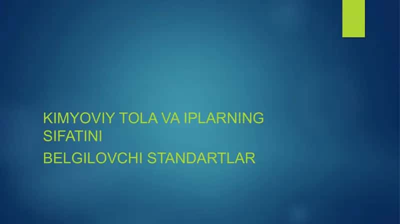 Kimyoviy tola va iplarning sifatini Belgilovchi standartlar