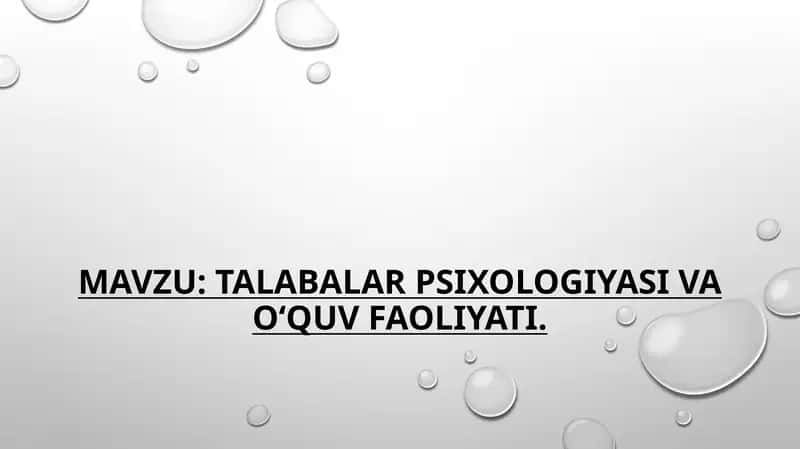Talabalar psixologiyasi va oʻquv faoliyati