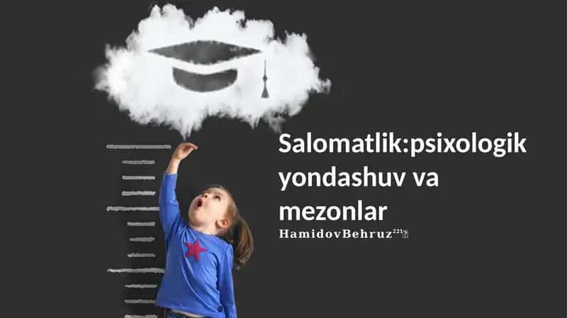 Salomatlik:psixologik yondashuv va mezonlar
