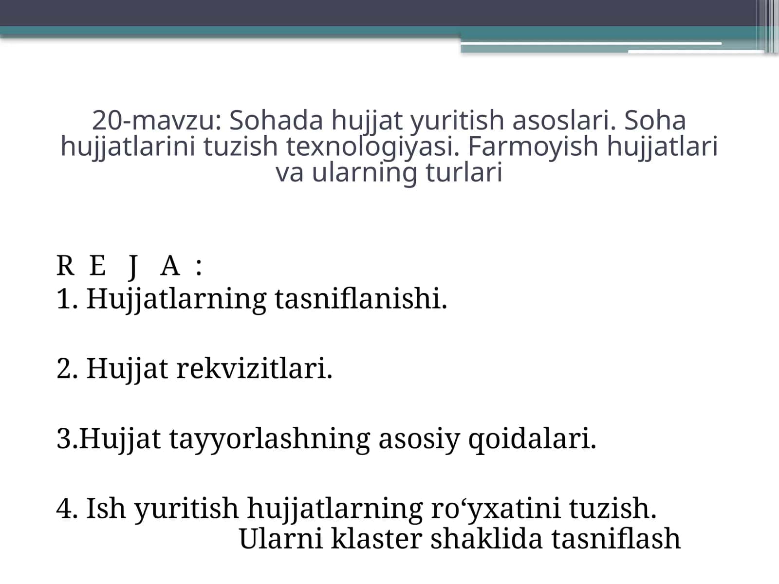 Sohada Hujjat Yuritish Asoslari