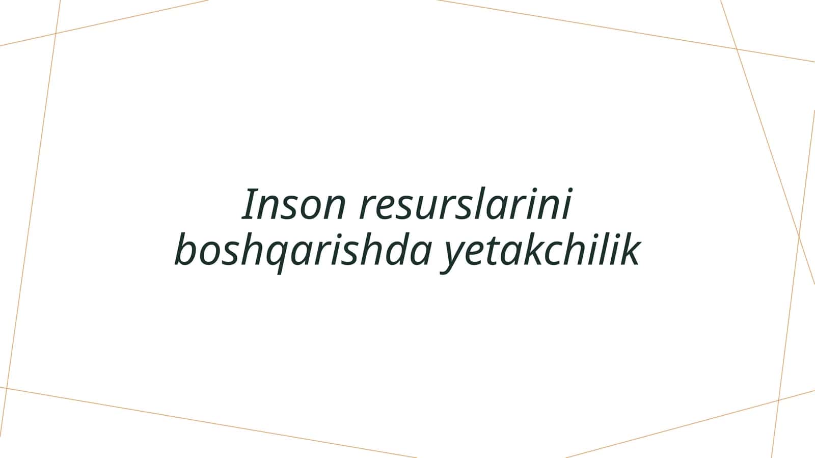 Inson resurslarini boshqarishda yetakchilik