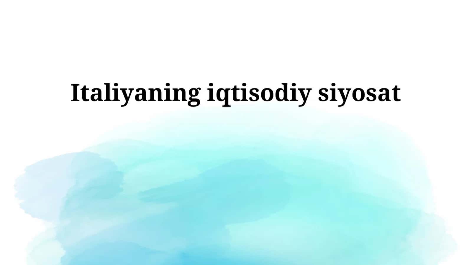 Italiyaning iqtisodiy siyosat