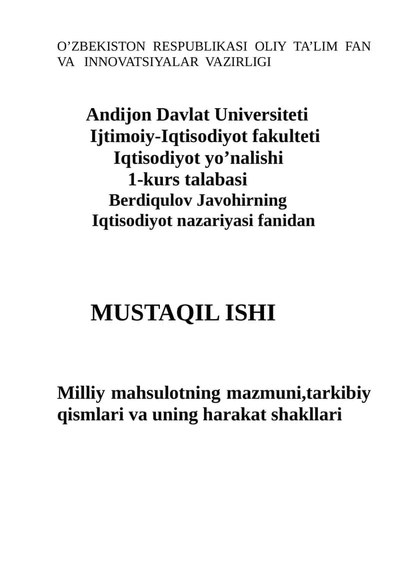 Milliy mahsulotning mazmuni,tarkibiy qismlari va uning harakat shakllari