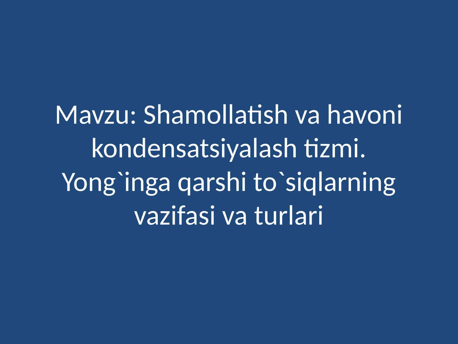 Shamollatish va havoni konditsionerlash tizimi