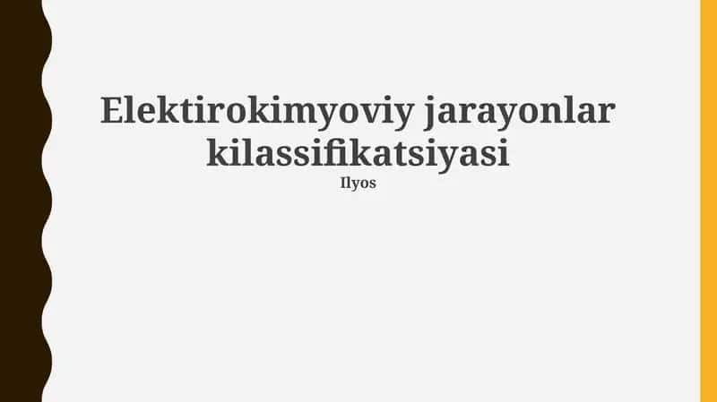 Elektirokimyoviy jarayonlar kilassifikatsiyasi