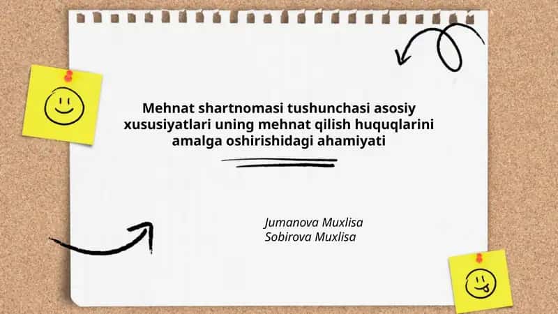 Mehnat shartnomasi tushunchasi va huquqiy asoslari