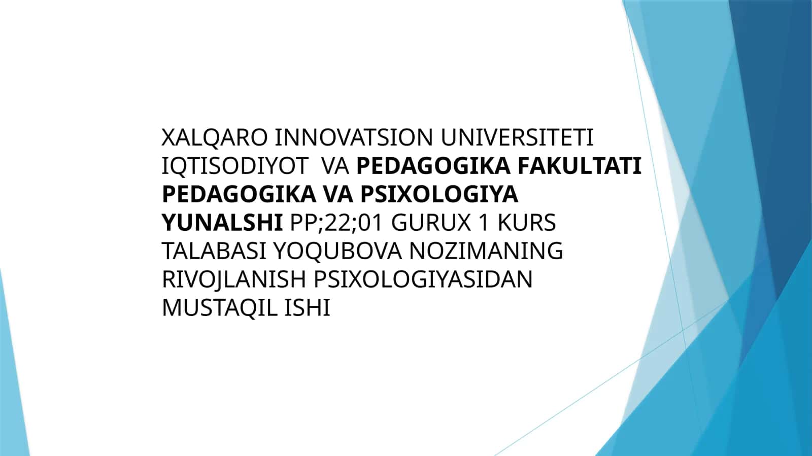 Bolalar psixoanalizining umumiy psixologik tamoyillari
