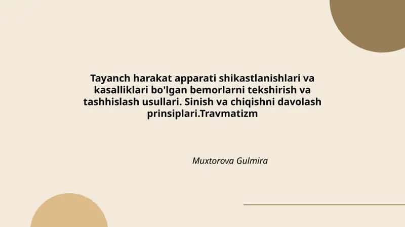 Tayanch harakat apparati shikastlanishlari va kasalliklari bo'lgan bemorlarni tekshirish va tashhislash usullari